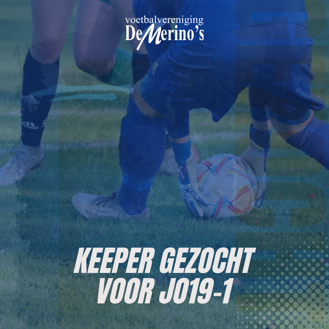 Keeper gezocht voor JO19-1!