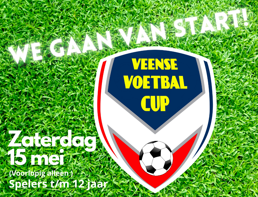 Veense VoetbalCup: We gaan van start!
